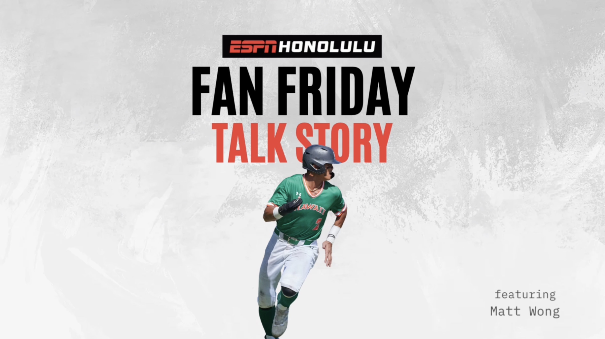 Fan Friday: Talk Story with Matt Wong